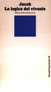 François Jacob - La logica del vivente (1971)