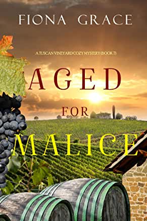 Fiona Grace ─ Aged for Malice  (2021)
