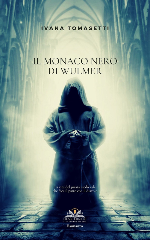 Ivana Tomasetti – ll Monaco Nero di Wulmer (2021)