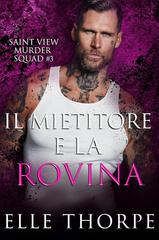 Elle Thorpe – Saint View Murder Squad Vol. 3. Il Mietitore e la Rovina (2026)