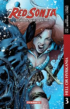 Red Sonja - Worlds Away v03 - Hell or Hyrkania (2018)