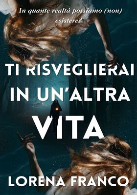 Lorena Franco - Ti risveglierai in un’altra vita (2026)