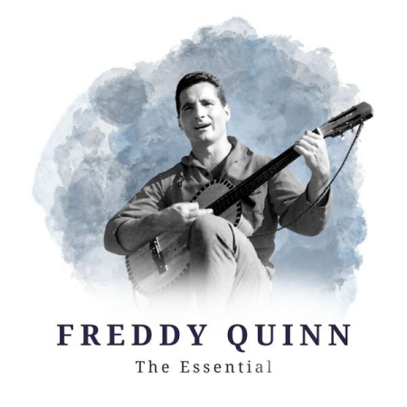 131ea34d 5523 4cc0 8a42 3e68eb174b08 - Freddy Quinn - The Essential (2022)