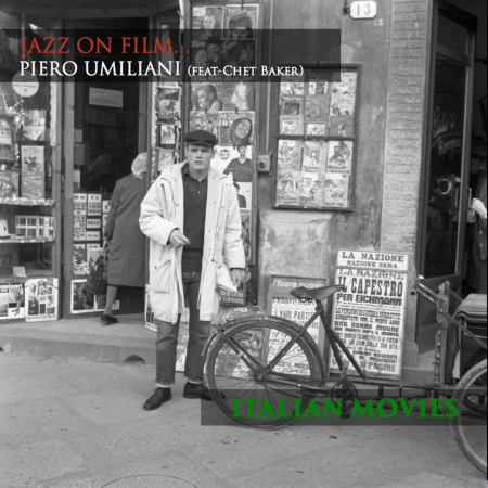 VA   Jazz on Film...Piero Umiliani   Italian Movies (feat Chet Baker) (2014)