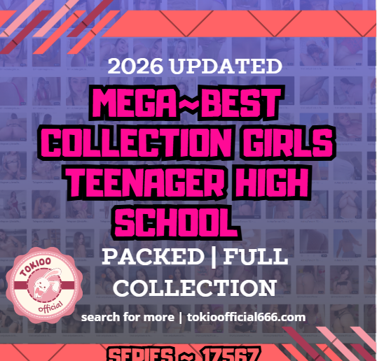 🌟OFFICIAL ORIGINAL🌟MEGA🌟best collection girls teenager high school 🌟17567