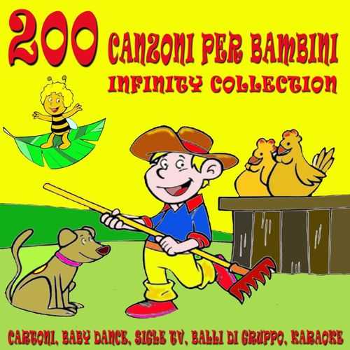 200 canzoni per bambini - Infinity Collection [Collezione, 200 Brani] (Baby Party, 2013) FLAC