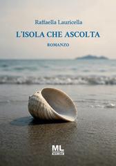 Raffaella Lauricella – L’Isola che ascolta (2026)