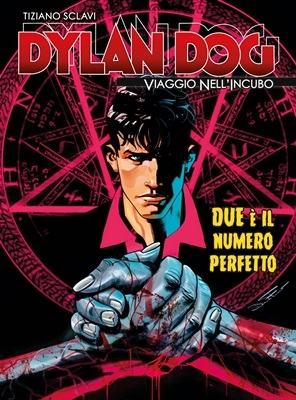 Dylan Dog - Viaggio Nell'Incubo 76 - Due È Il Numero Perfetto (Dicembre 2020)