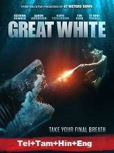 Great White (2021) HDRip telugu Full Movie Watch Online Free MovieRulz