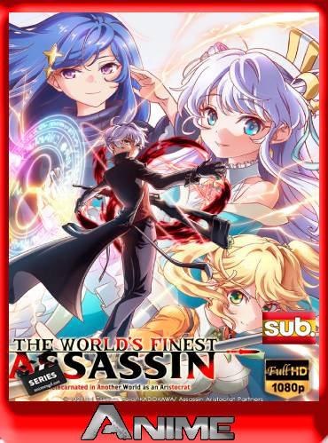 The World s Finest Assassin (2021) Temporada 1 HD [1080P] Latino [Mega] [Googledrive]