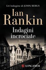 Ian Rankin – Indagini incrociate (2016)