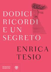 Enrica Tesio – Dodici ricordi e un segreto (2017)