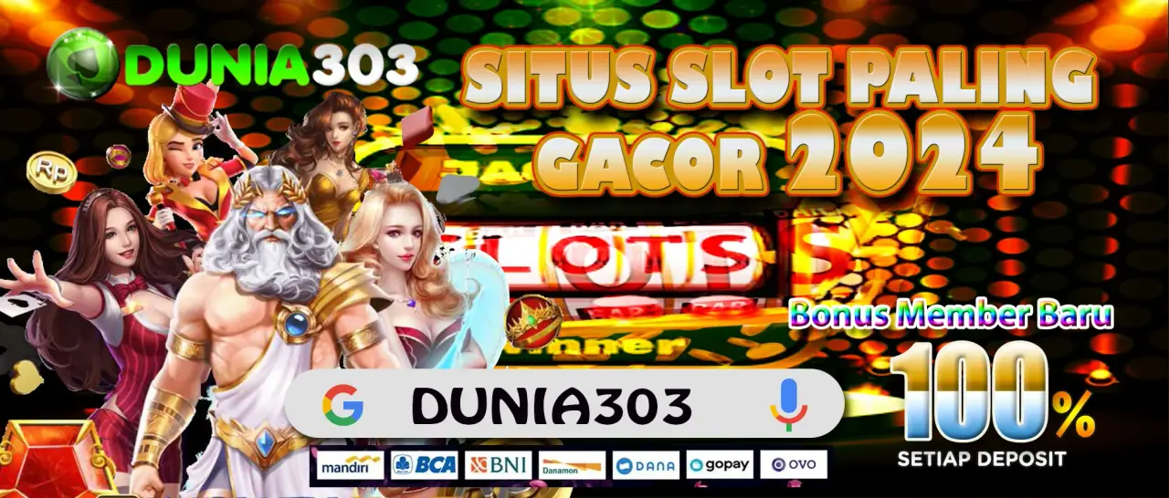 DUNIA303: Situs Judi Online Dunia Slot Paling Gacor Hari Ini Terbaru