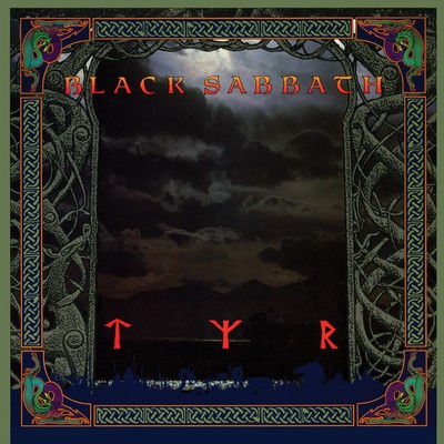 Black Sabbath - Tyr (1990) [2024, Remastered, CD-Quality + Hi-Res] [Official Digital Release]