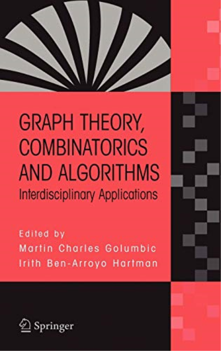 Graph Theory, Combinatorics and Algorithms: Interdisciplinary Applications (True PDF)