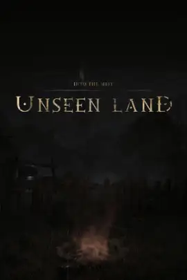 UNSEEN LAND