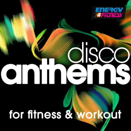 Various Artists - Disco Anthems For Fitness & Workout (2020)