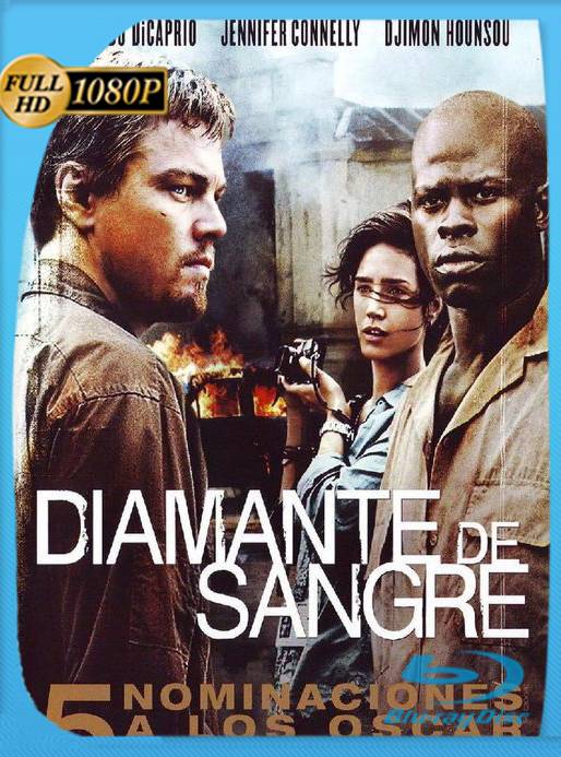 Diamante de sangre (2006) BRrip [1080p] [Latino] [GoogleDrive] [RangerRojo]