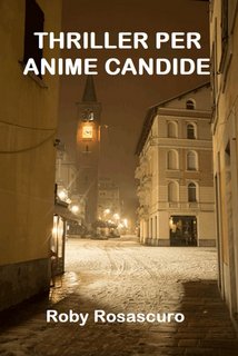 Roby Rosascuro - Thriller per anime candide (2023)