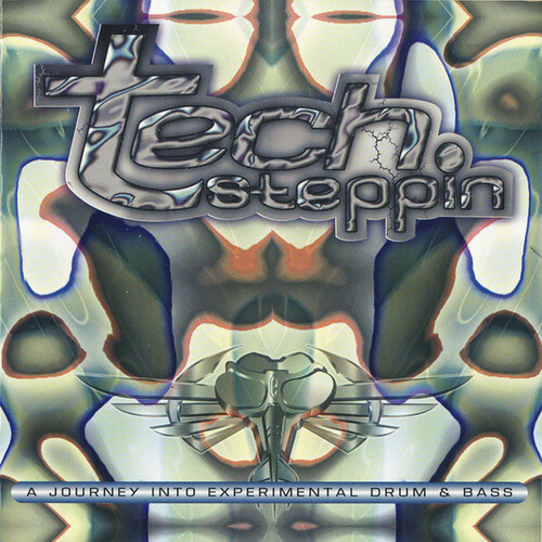 VA - Techsteppin: A Journey Into Experimental Drum & Bass