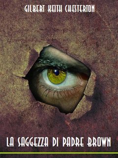 Gilbert Keith Chesterton - La saggezza di padre Brown (2024)
