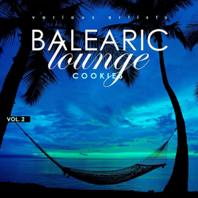 VA - Balearic Lounge Cookies Vol. 2 (2019)