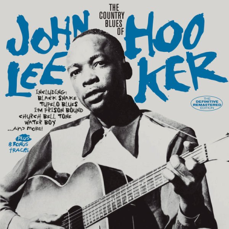 John Lee Hooker - The Country Blues of John Lee Hooker (2021)