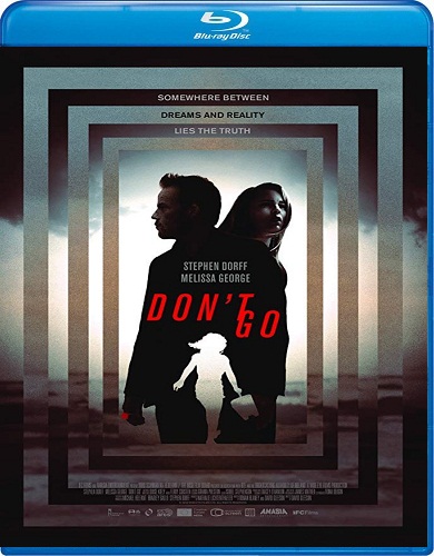 Don’t Go [2018][BD25][Subtitulado]