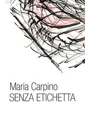 Maria Carpino – Senza Etichetta (2026)