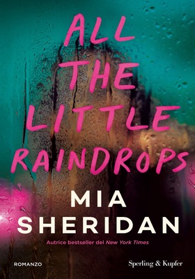 Mia Sheridan - All the little raindrops (2025)
