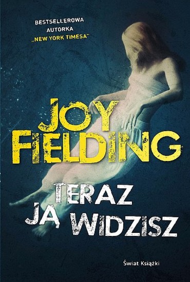 Joy Fielding - Teraz ją widzisz (2016) [EBOOK PL]