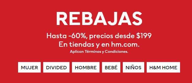 H&M. Rebajas hasta 60% descuento en tienda y en linea (precios desde $199) 
