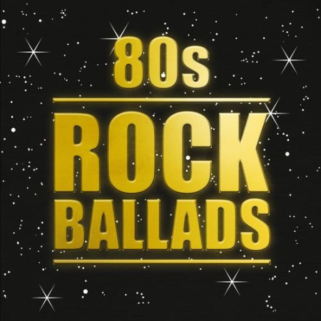 e349cdb7 a3c5 4207 b0e7 b86b1bf90081 - VA - 80s Rock Ballads (2018)