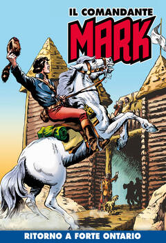 Il Comandante Mark a colori 107 - Ritorno a Forte Ontario (2022)