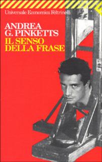Andrea G. Pinketts - Il senso della frase (2008)