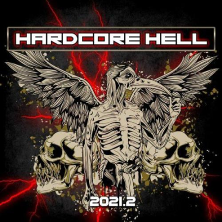 ad230427 ccc4 432f b861 a466e5d960a4 - VA - Hardcore Hell 2021.2 (2021)