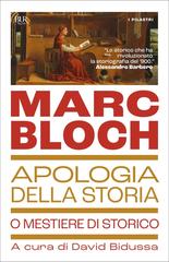Marc Bloch – Apologia della Storia o Mestiere di storico (2026)