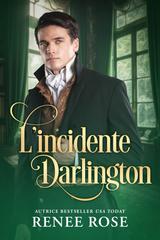 Renee Rose – L’incidente Darlington (2026)