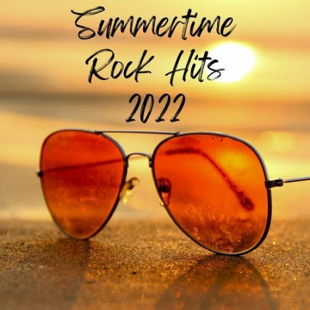 VA - Summertime Rock Hits 2022 (2022)