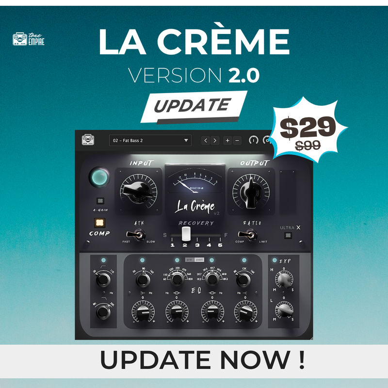 Tone Empire Releases La Crème  V2.0 (Update)