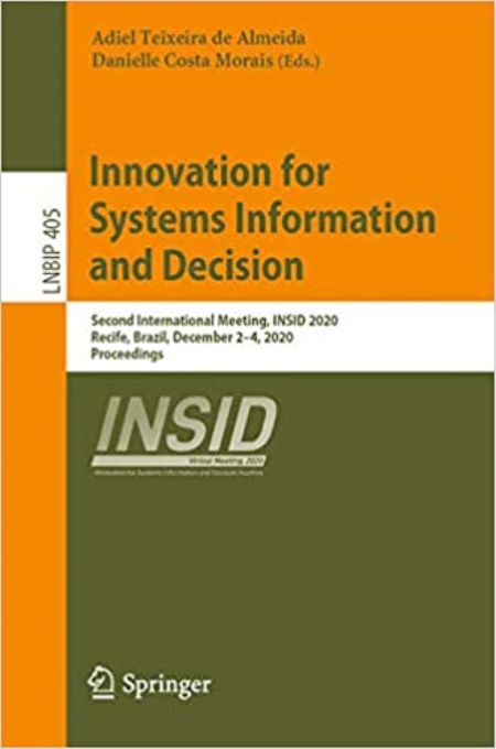 Innovation for Systems Information and Decision: Second International Meeting, INSID 2020, Recife, Brazil, December 2-4,