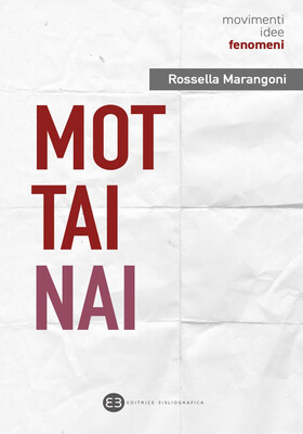 Rossella Marangoni - Mottainai (2026)