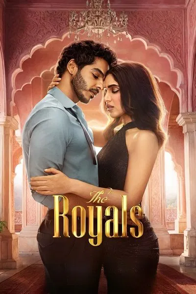 Download The Royals (2025) Season 1 Complete [Hindi + Multi Audio] WEB Series 480p, 720p, 1080p