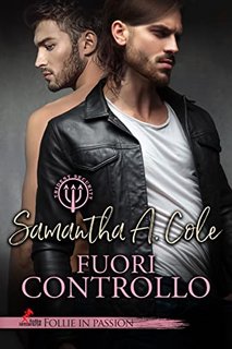 Samantha A. Cole - Fuori controllo. Trident Security 5 (2022)