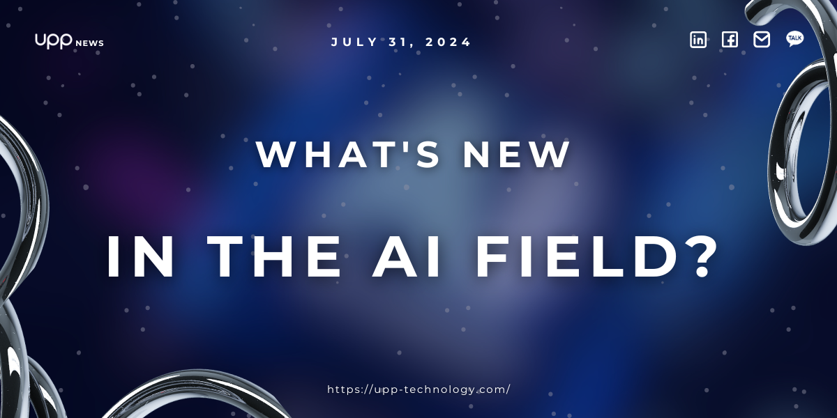 UPP News: What's new in the AI field? (Part 12)