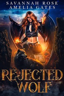 Amelia Gates, Savannah Rose - Rejected Wolf (2024)