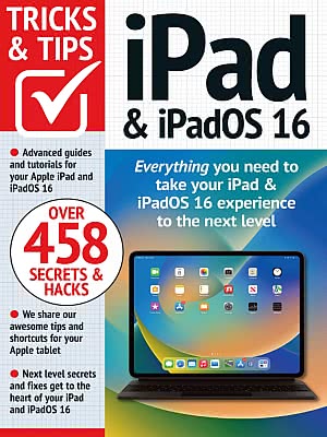 iPad & iPadOS 16 - Tricks and Tips (14th Edition 2023)