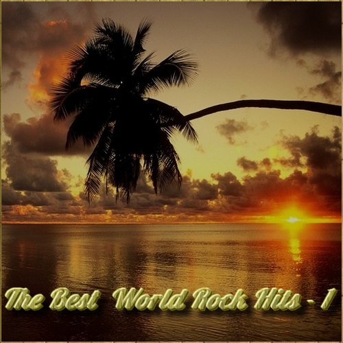 The Best World Rock Hits #1 (2020) MP3