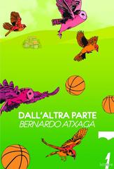 Bernardo Atxaga – Dall’altra parte (2026)