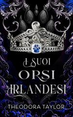 Theodora Taylor – I Mutaforma Irlandesi Vol. 2. I Suoi Orsi Irlandesi (2026)